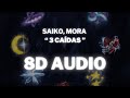 SAIKO - 3 CAÍDAS || (8D AUDIO) 360° Usar Auriculares | Suscribirse