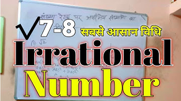 irrational Number prove that root 7.8 irrational Number