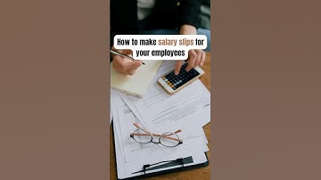 How to make salary slips for your employees