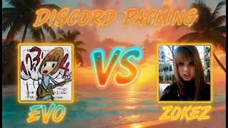 Zokez Vs Evo (DISCORD PACKING)