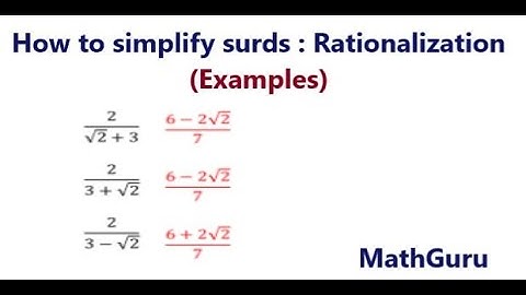 How to Simplify Surds | Rationalization |Examples | Grade 11| GCE | ARML | Part 2