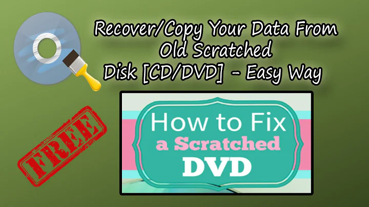 How to Recover/Copy Your Data From Old Scratched Disk(CD/DVD) - Easy Way