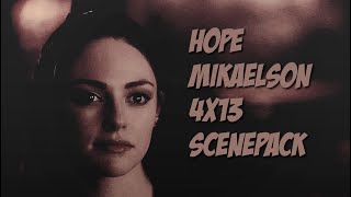 Hope Mikaelson 4X13 Scenepack Loess Downloadlink