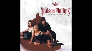 Wilson Phillips Greatest Hits