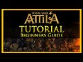 Total War Tutorial for Beginners (Attila Edition)