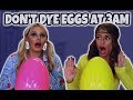 Don’t Dye Easter Eggs at 3 AM Challenge. (We Transform When We Try It.) Totally TV