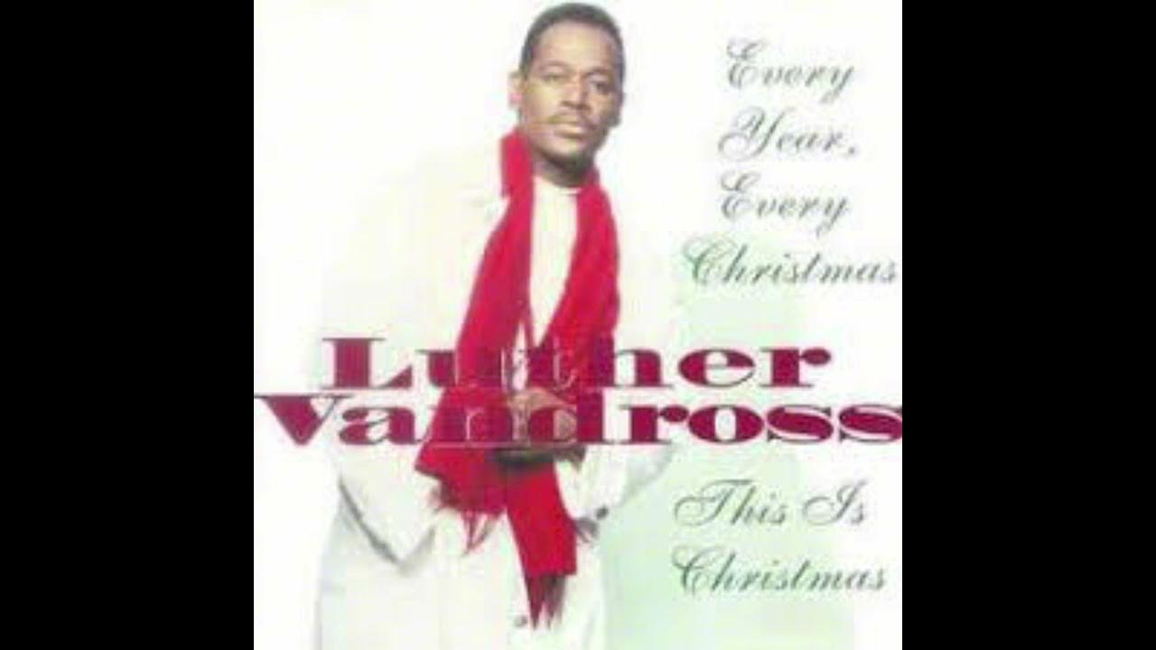 Luther VandrossThis is Christmas YouTube