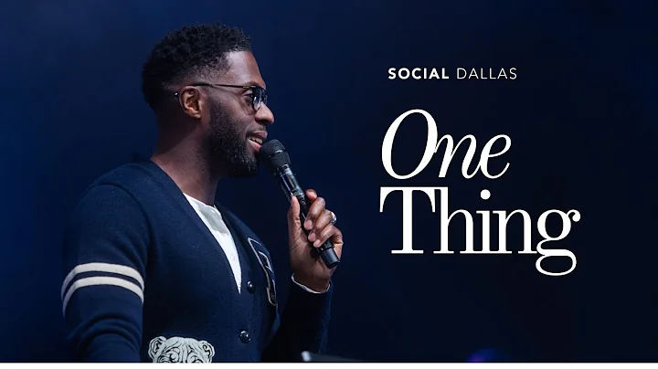 "One Thing" | Robert Madu | Social Dallas