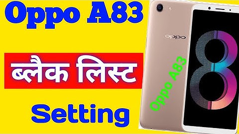 Oppo a83 mobile me blacklist se number kaise nikalen | how to remove blacklist number in Oppo a83