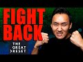 The Great Reset: How to FIGHT BACK...