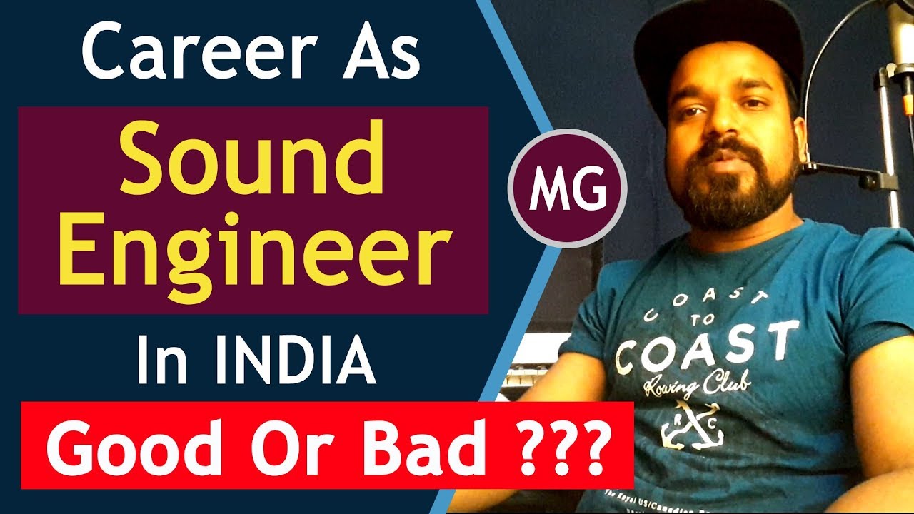 Scope Of Sound Engineering Course In India Career as Sound Engineer