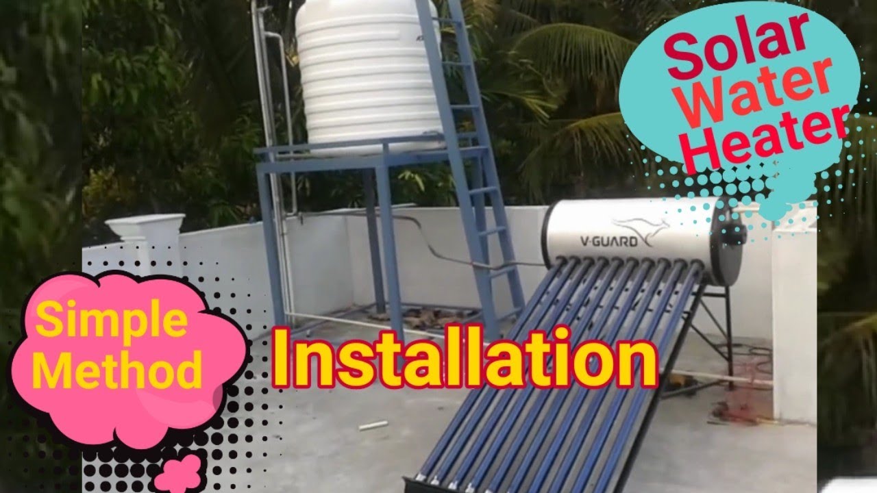 Easy Install a Solar Water Heater How to Install a Solar Water