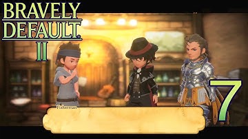 Bravely Default 2 - Mission: Silvermelt and The Fisherman