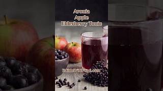 Aronia Elderberry Tonic and Recipes!