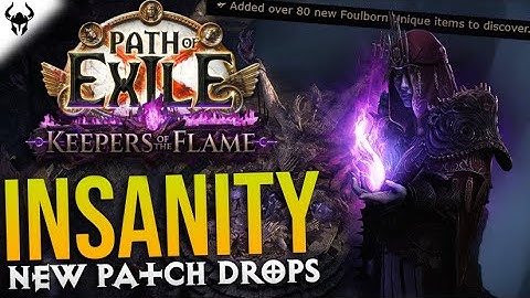 80 New Foulborn Uniques ADDED to PoE 3.27 Keepers of the Flame - Mid League Patch Update