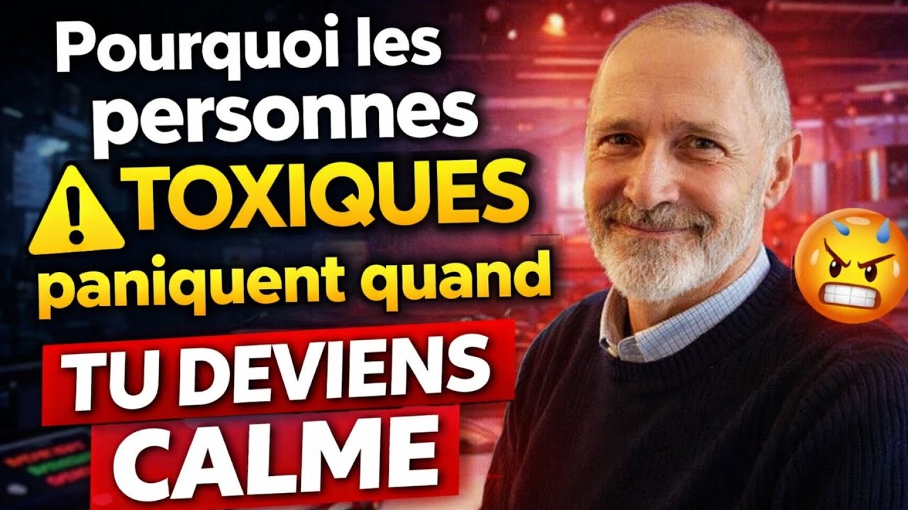 Pourquoi les personnes toxiques paniquent quand tu deviens calme