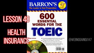 [Luyện nghe] 600 Essential Words For The TOEIC - Lesson 48 Health Insurance