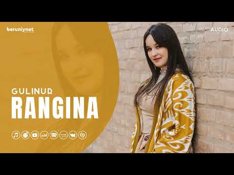 Gulinur — Rangina (Audio 2024)