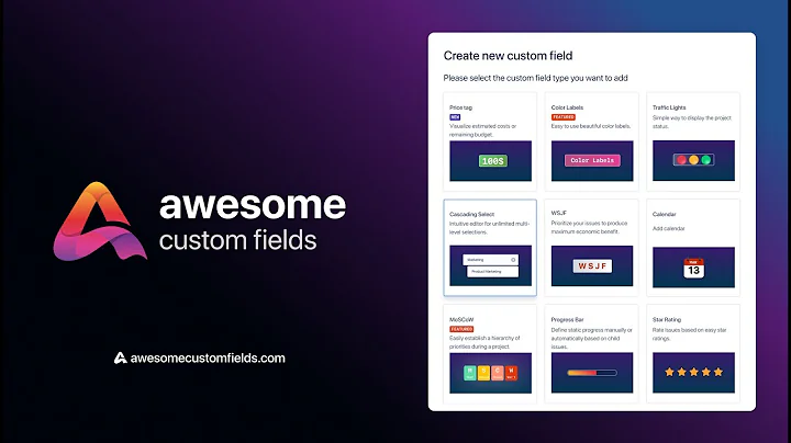 Awesome Custom Fields App for Atlassian Jira