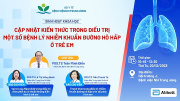 Cập nhật kiến thức trong điều trị một số bệnh lý nhiễm khuẩn đường hô hấp ở trẻ em