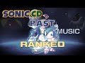 Sonic cd  past music ranked worst to first