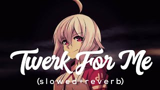 KaMillion - Twerk 4 Me (s l o w e d   r e v e r b) //