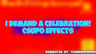 (MY VERSION) I Demand A Celebration Csupo Effects
