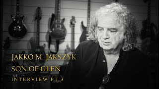 JAKKO M. JAKSZYK – Son Of Glen (Album Interview Part 3)
