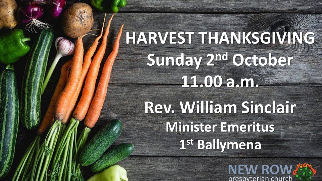 Harvest Thanksgiving - Sunday 2nd October 2022 Morning Service - YouTube