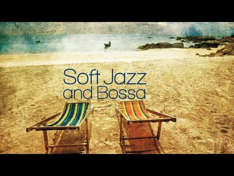 Bossa Nova Jazz Music Mix - Lounge Dance
