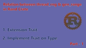crate explore 1 - rand - part 1 - extension trait  - by implRust