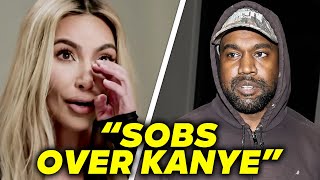 Kim Kardashian SOBS Over Kanye West!