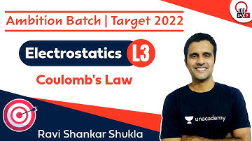JEE Physics: Electrostatics L3 | Coulomb
