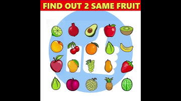 Find The 2 Same Fruit || Riddle And Peheliyan || #shorts