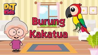 Download lagu BURUNG KAKATUA | LAGU ANAK INDONESIA | D&T KIDS