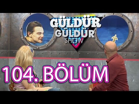 Güldür Güldür Show 104. Bölüm Tek Parça Full HD (8 Nisan Cuma)