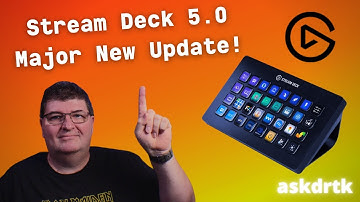 Stream Deck 5.0  - Major Update