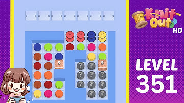 Knit Out Level 351 Solution Walkthrough