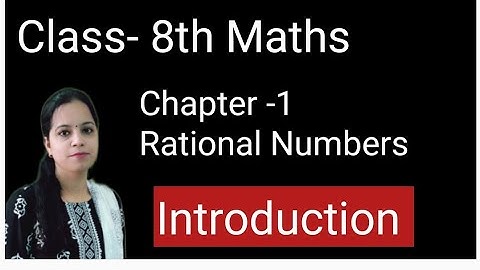 Introduction Chapter-1 Rational Numbers || Class 8th Maths New Book 2023 || New Edition 2023