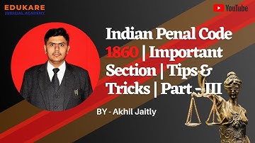 Indian Penal Code 1860 | Important Section | Tips & Tricks | #IPC Part - III