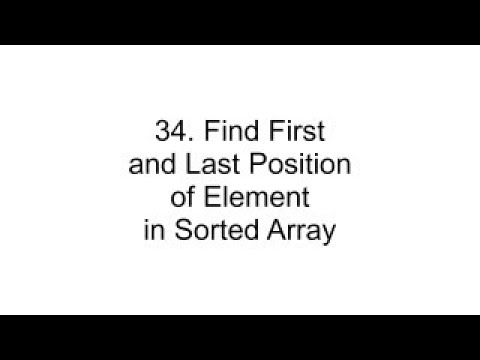 leetcode 34. Find First and Last Position of Element in Sorted Array ...