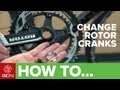 How To Change Rotor Cranks On Your Bicycle