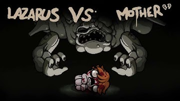 The Binding of Isaac: Repentance - Tainted Lazarus vs. Mother