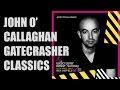 John O'Callaghan Gatecrasher Classics Set