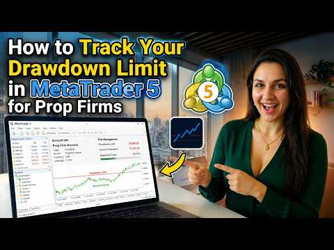 How to Track Your Drawdown Limit in MetaTrader 5 for Prop Firms