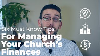 6 Must Know Tips For Managing Your Churches Finances | SBS Accounting & Advisors Net Worth