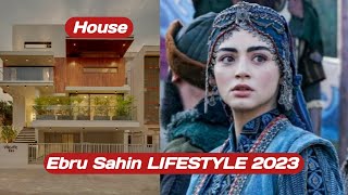 Ebru Sahin lifestyle in 2023 biography career Houses hight Weight networth Age Hobbies #quotestime