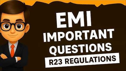 EMI IMPORTANT QUESTIONS|| R23 REGULATIONS JNTU|| LIKE SHARE AND SUBSCRIBE ❤️