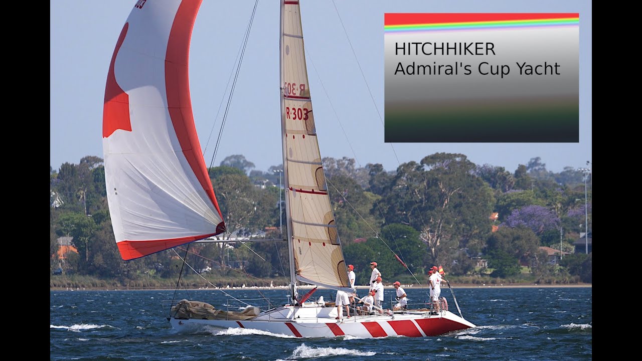 HITCHHIKER Admirals Cup Yacht YouTube