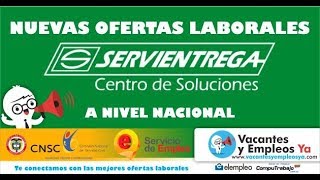 Ofertas de empleo en Servientrega a Nivel Nacional
